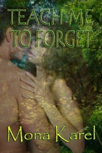 Teach Me To Forget May 2012